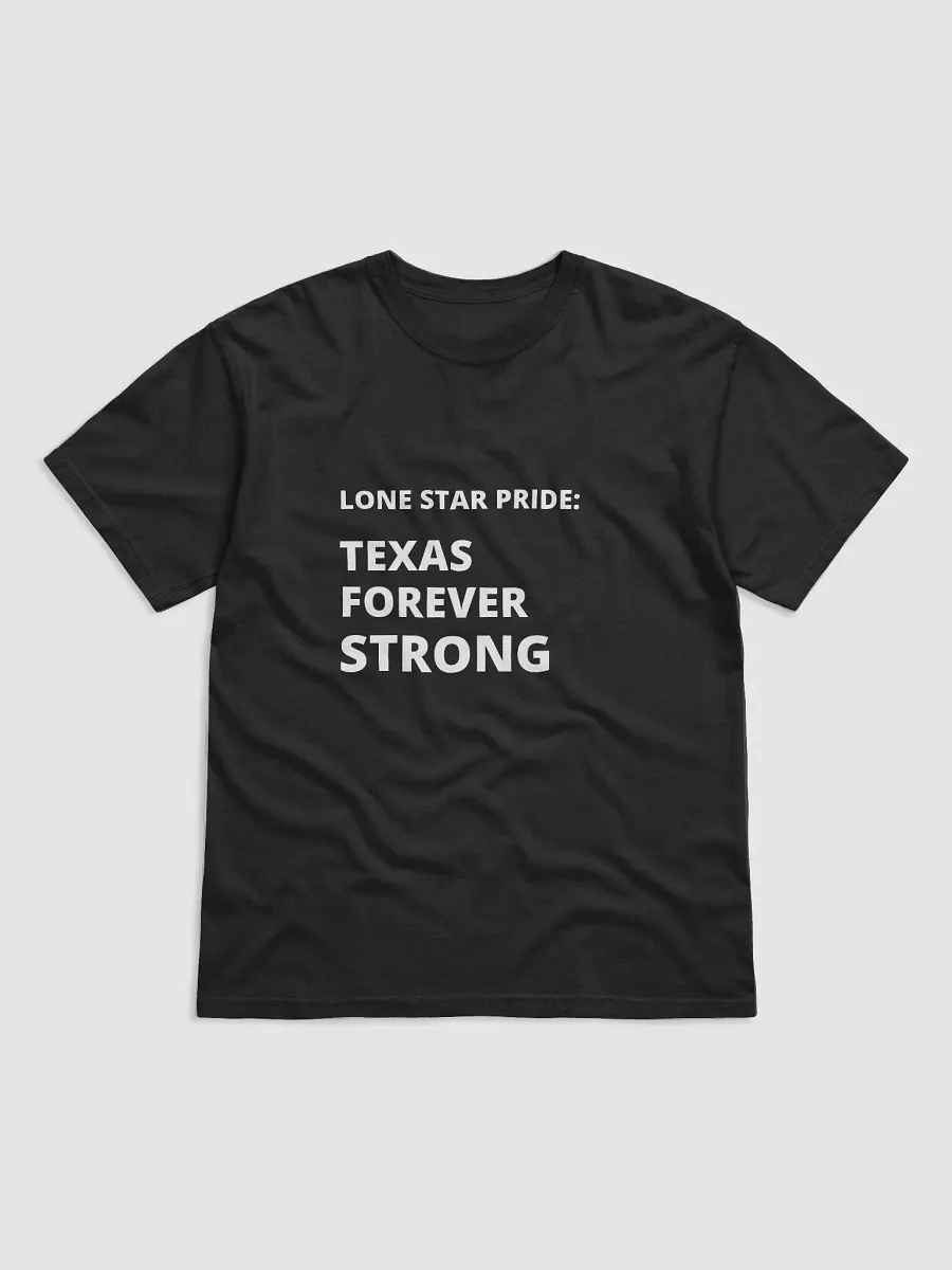 Texas Forever Strong Dark T-Shirt product image (3)