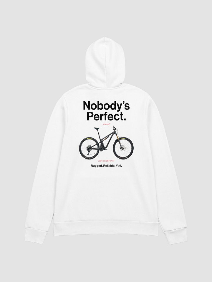 Nobody's Perfect - Yeti Hoodie! product image (1)