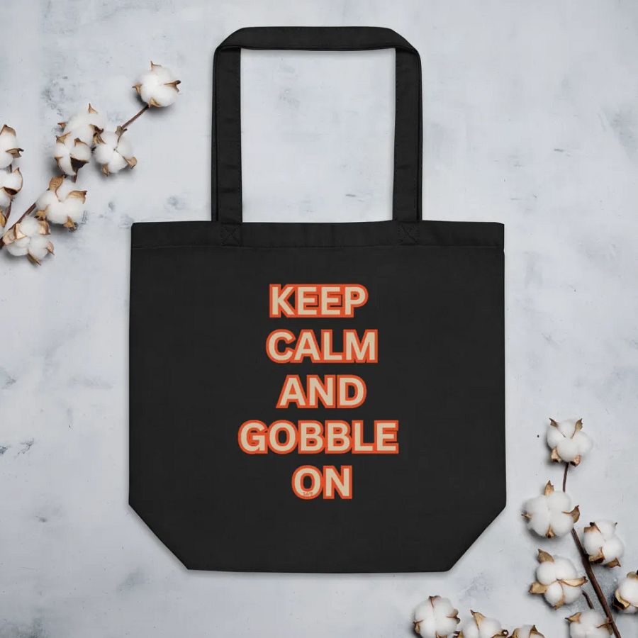 KEEP CALM AND GOBBLE ON product image (5)