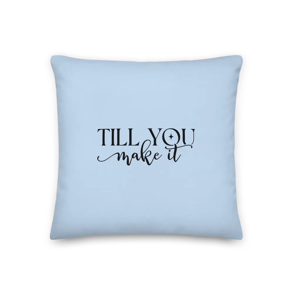 Faith It Till You Make It Pastel Blue Decorative Pillow product image (1)
