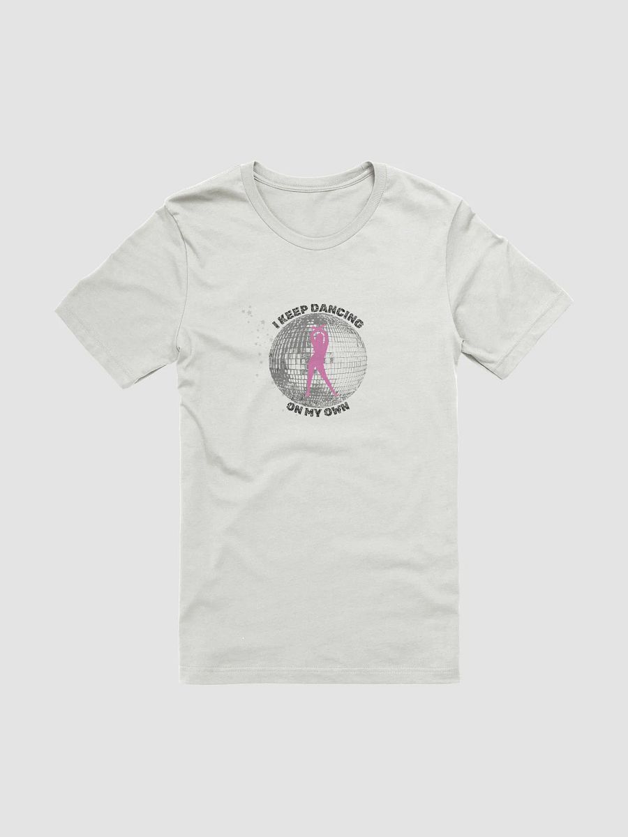 Dancing On My Own Tee product image (3)