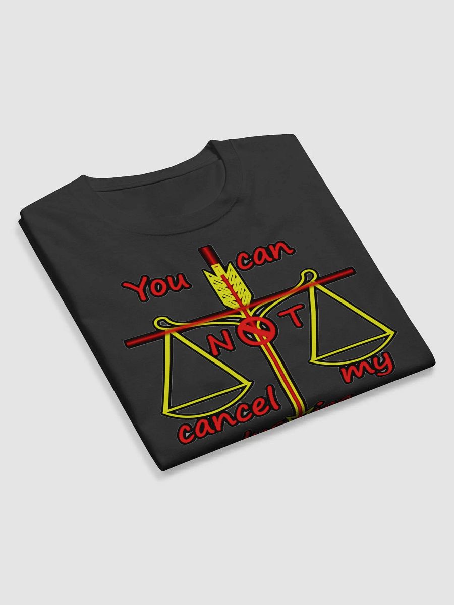 YOU CAN NOT CANCEL MY JUSTICE product image (9)