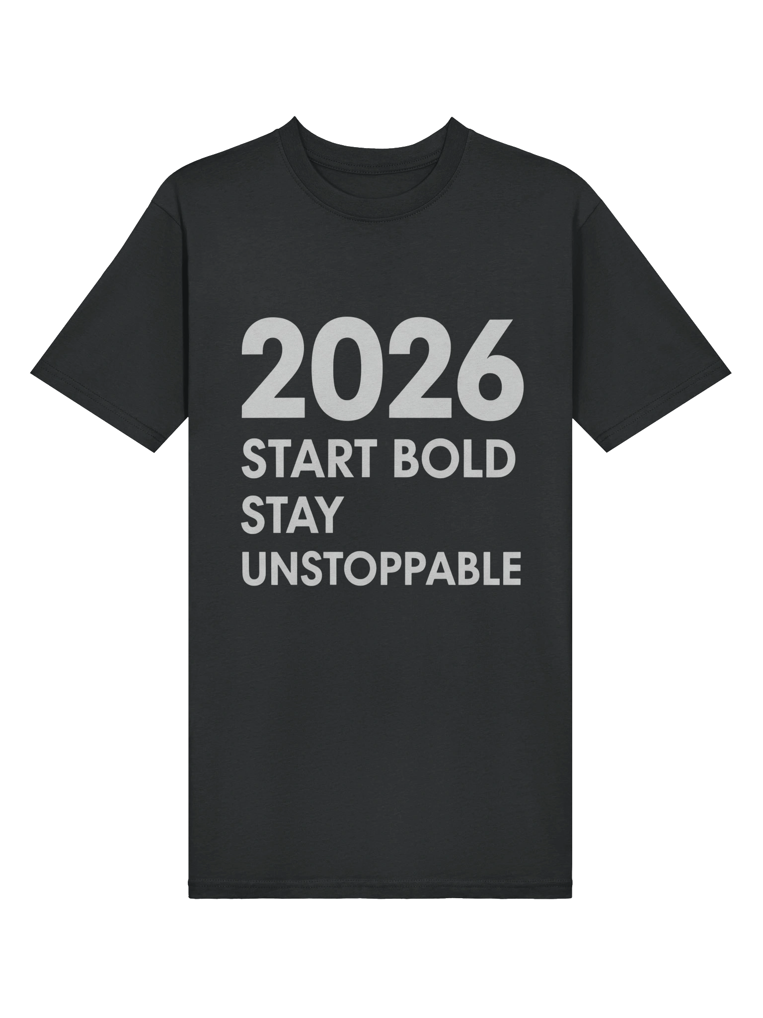 2026 Start Bold Stay Unstoppable T-Shirt – Men Motivational Power Tee product image (3)