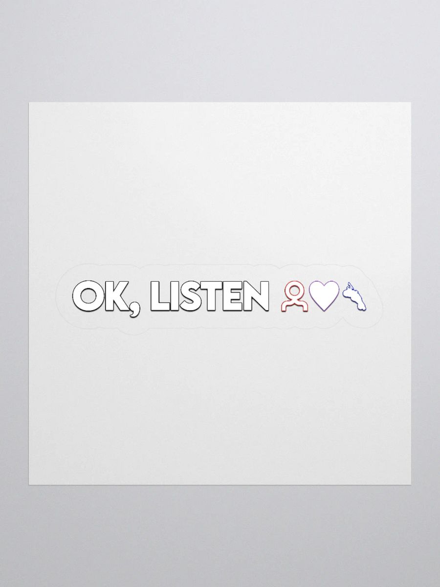 OK, LISTEN Sticker product image (1)