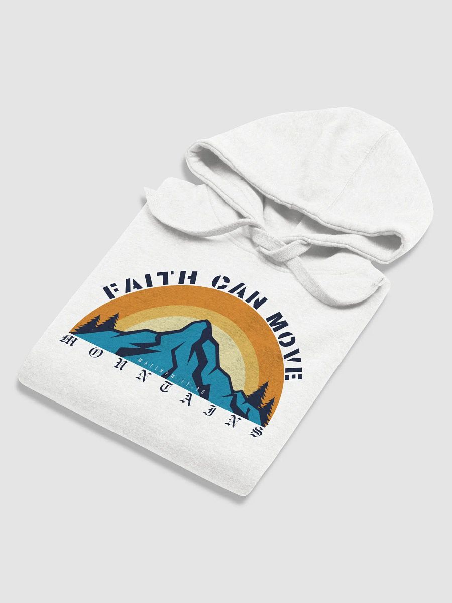 Faith Moves Mountains Hoodie – Matthew 17:20 product image (6)