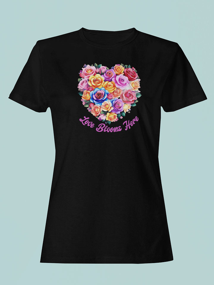 Blossoming Romance: Love Blooms Here Women's Fitted Tee product image (1)