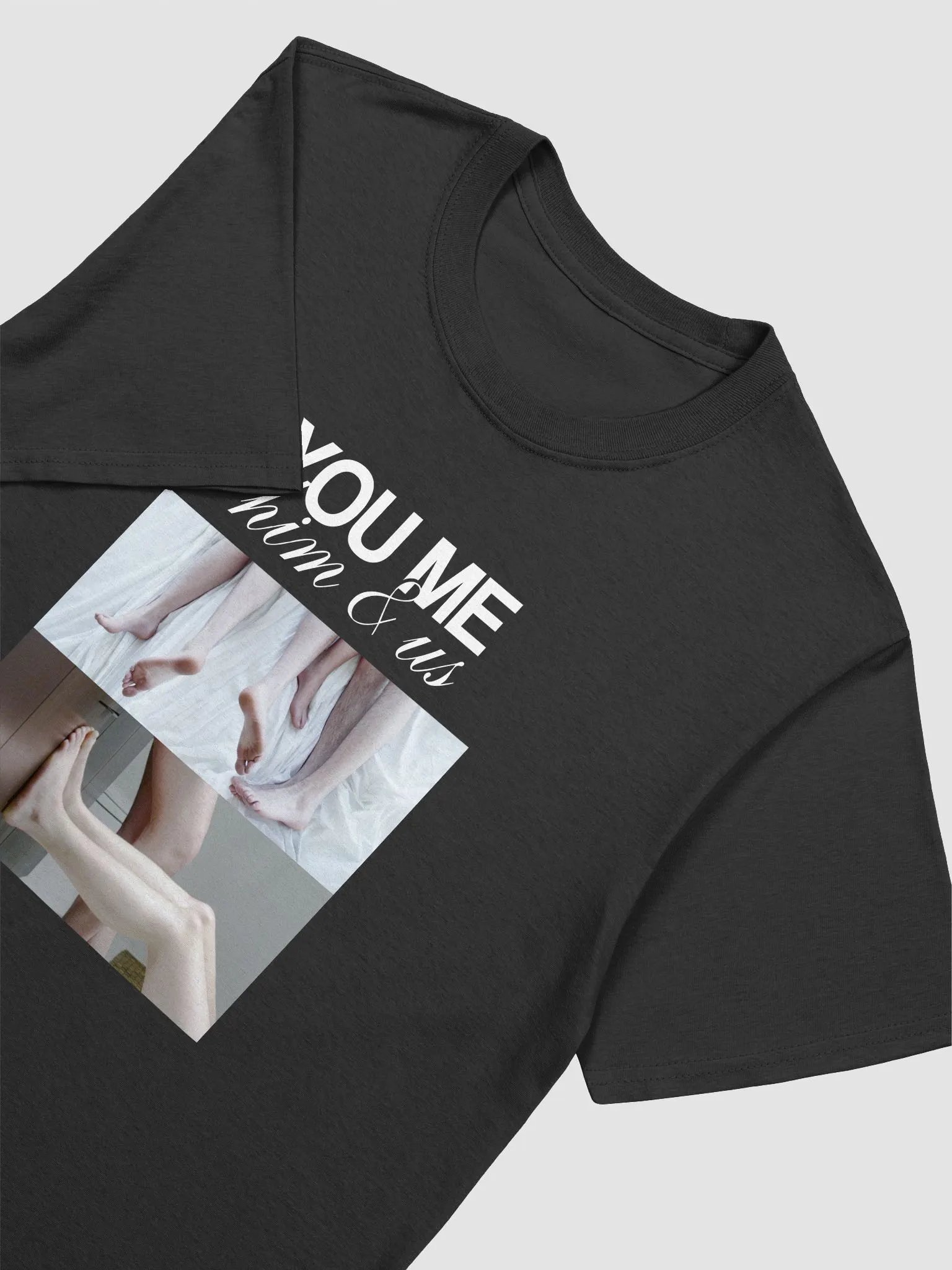 You Me Him & Us - Legs T-Shirt product image (3)
