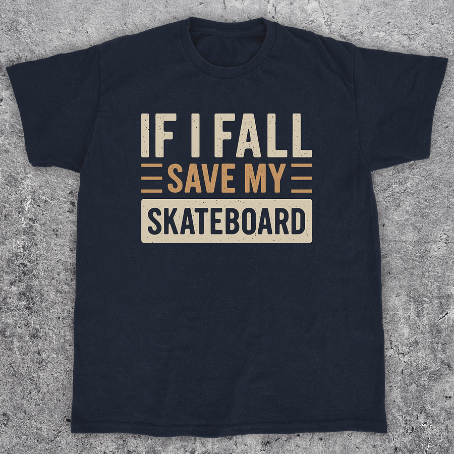 If I fall save my skateboard, Funny Unisex t-shirt product image (1)