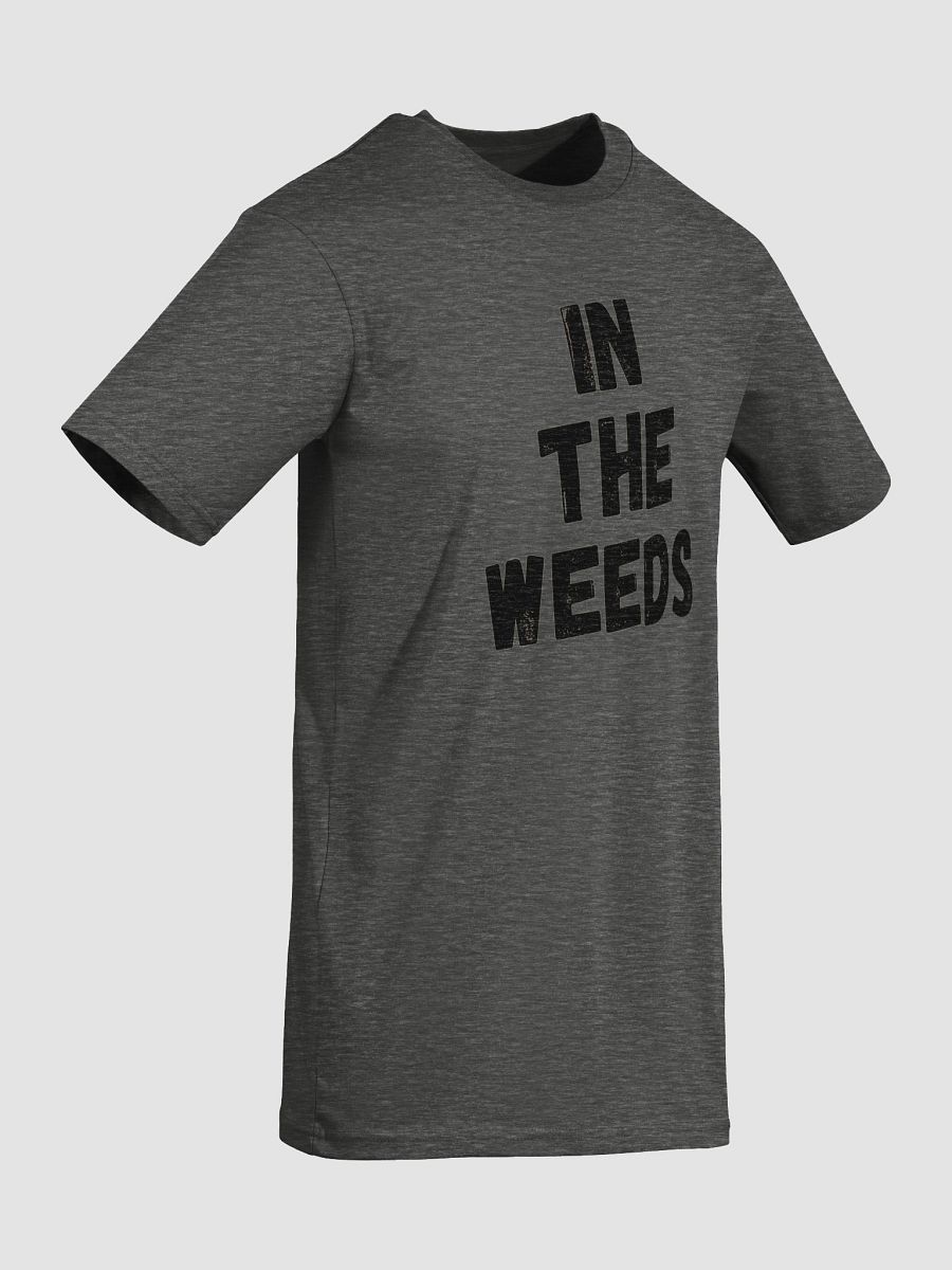 In the weeds T product image (27)