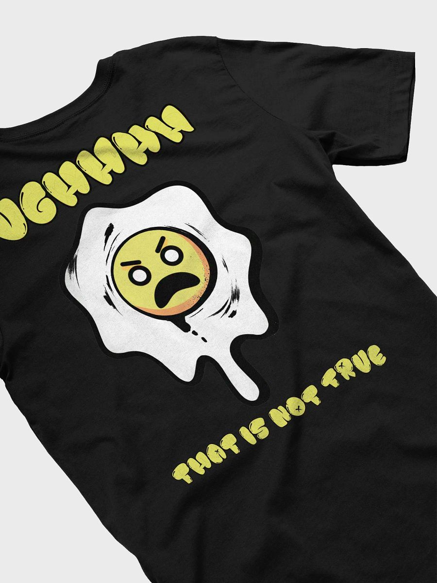 UGHHHH, That is not True product image (4)