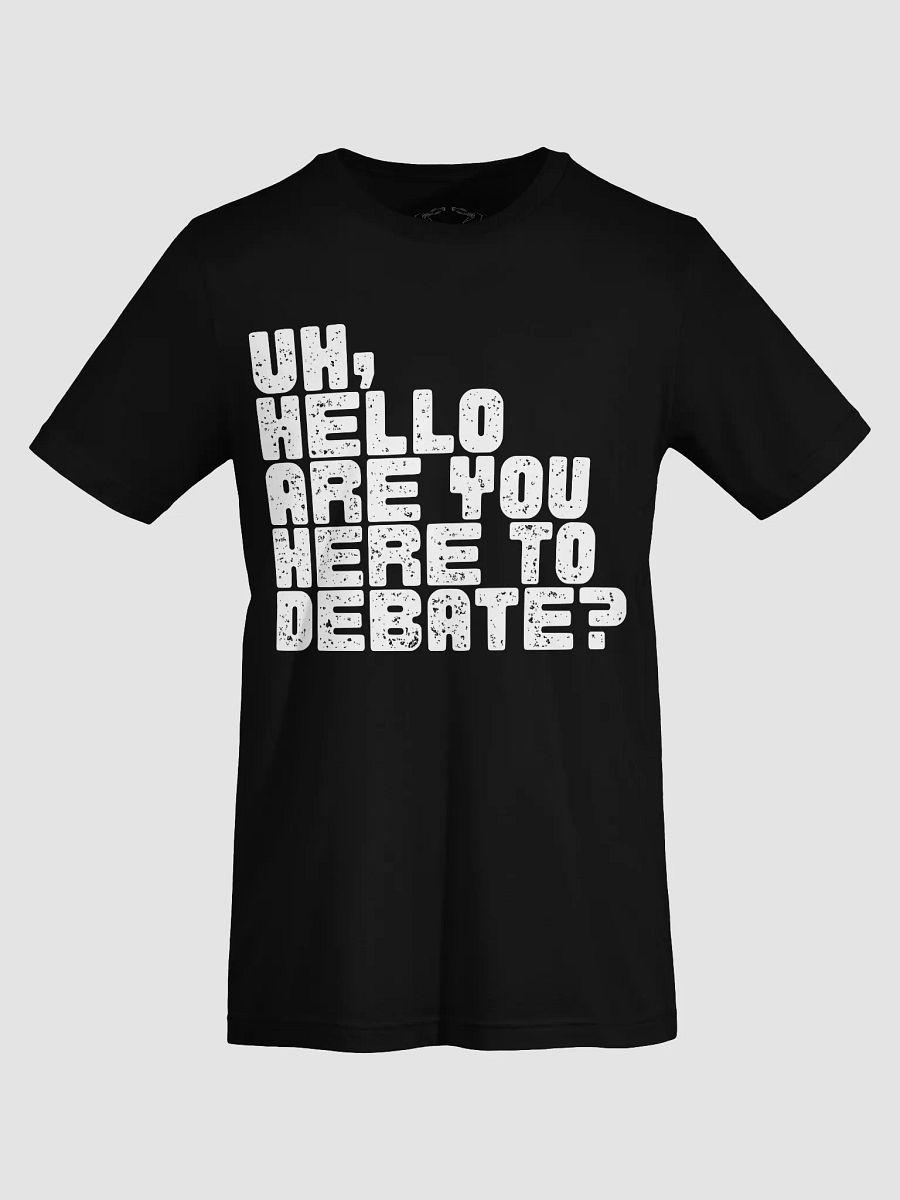 Here to Debate Unisex Shirt product image (4)