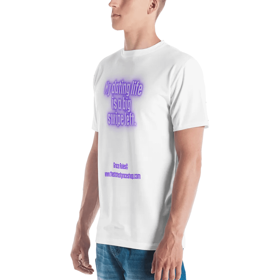 FUNNY TEES 4 U FOR MEN - “My dating life is a big swipe left.” product image (5)