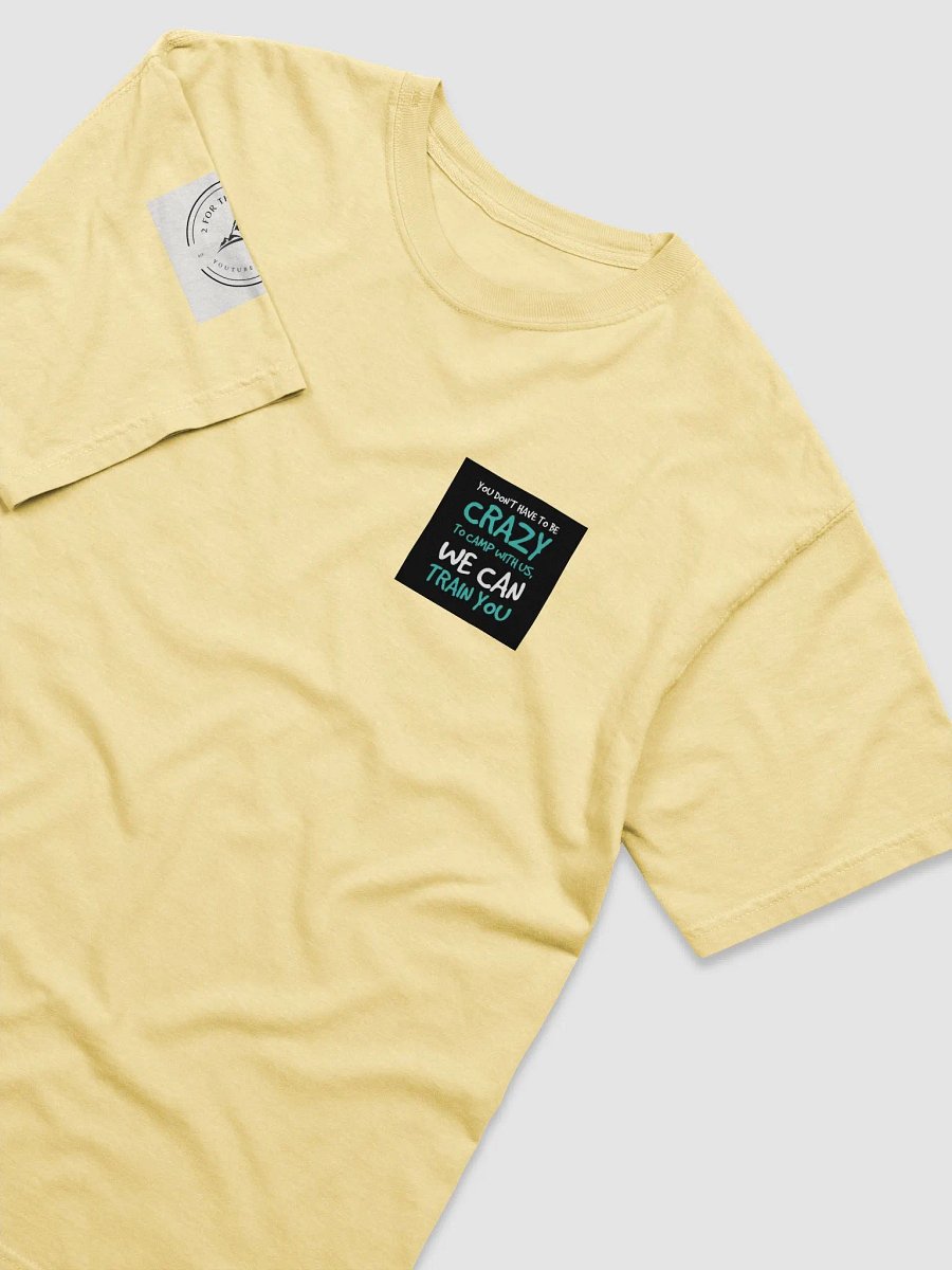 T-Shirt (Lt. Yellow) Crazy to camp with us product image (3)