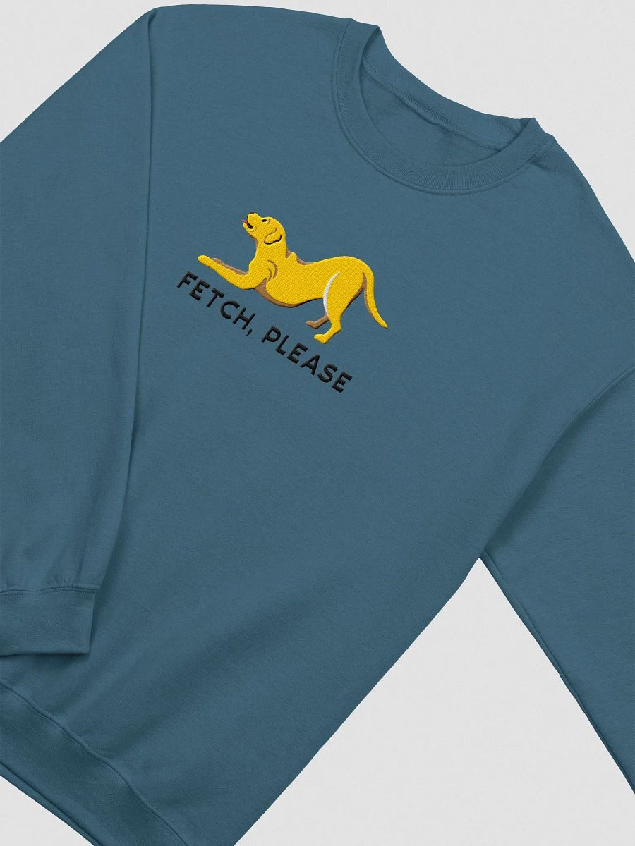 Fetch Please Sweatshirt (Embroidered) of a Labrador Retriever product image (5)