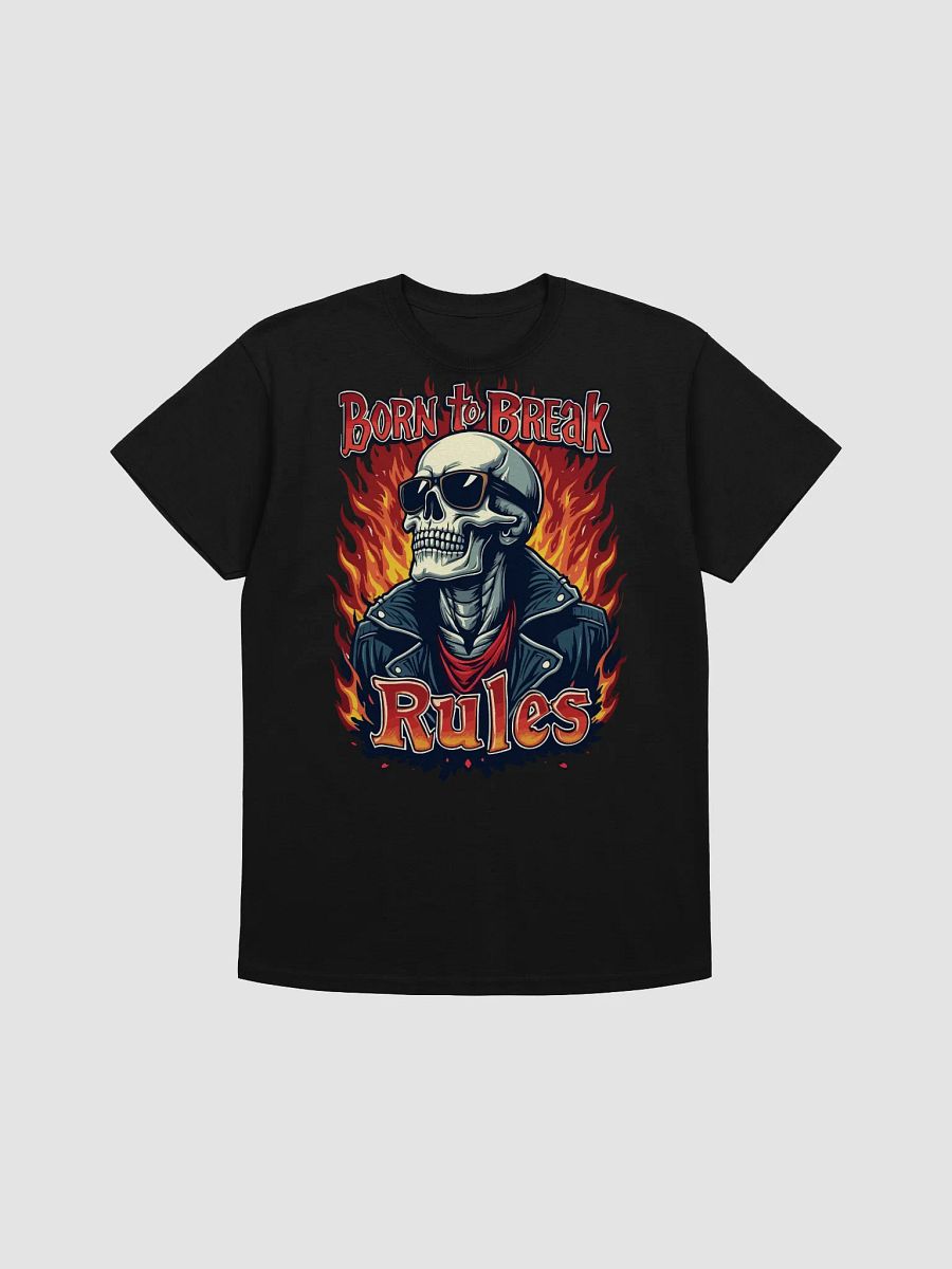 Born to Break Rules T-Shirt product image (2)
