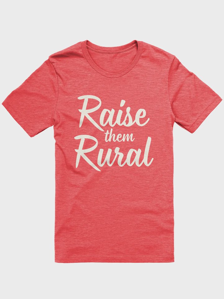 Raise Them Rural – Country Life Tee product image (13)
