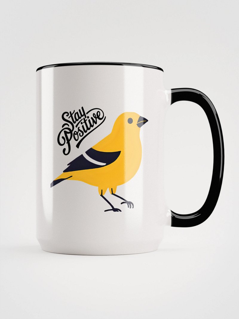 Stay Positive American Gold Finch Coffee Cup / Tea Mug