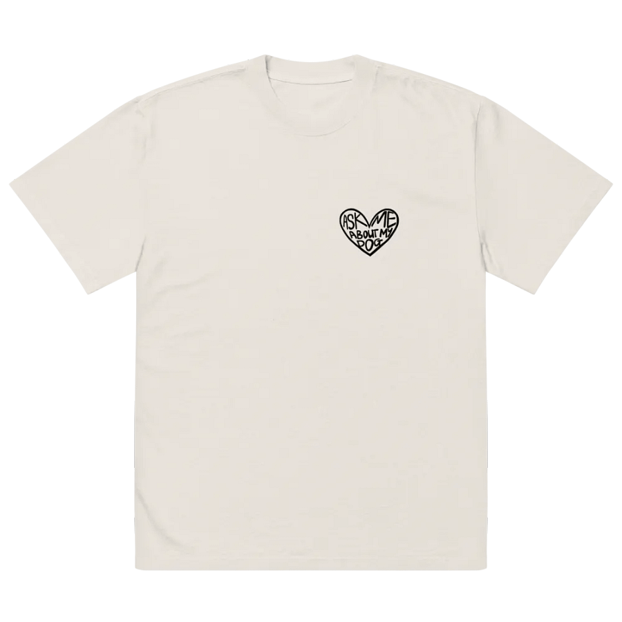 Ask Me About My Dog Oversized Tee product image (2)