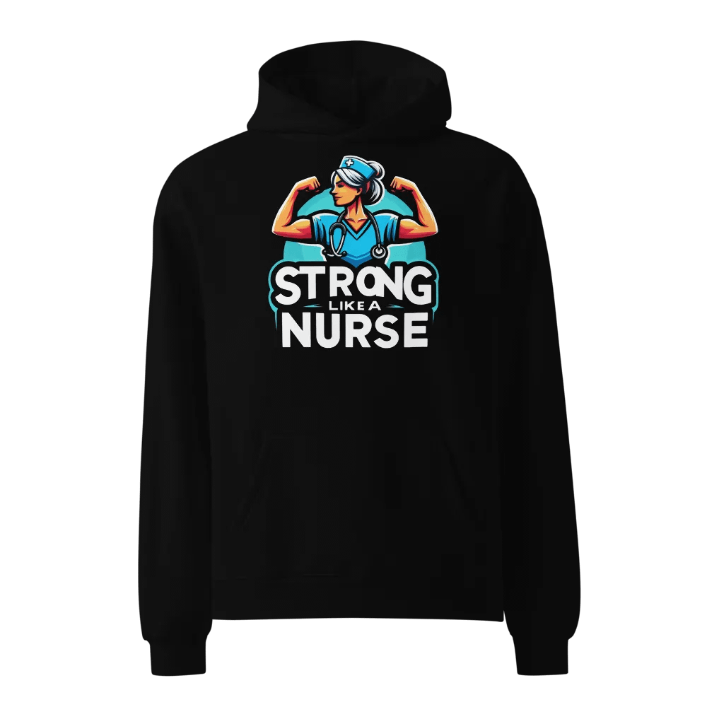 Strong Like a Nurse Premium Hoodie product image (1)