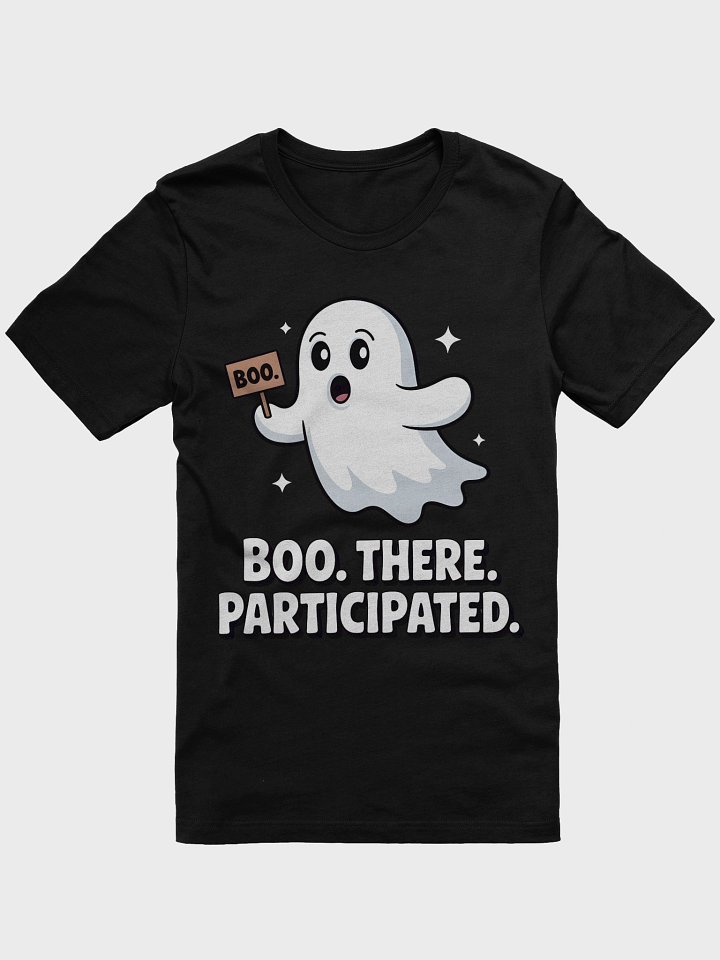 Boo There Participated Ghost T-Shirt product image (4)