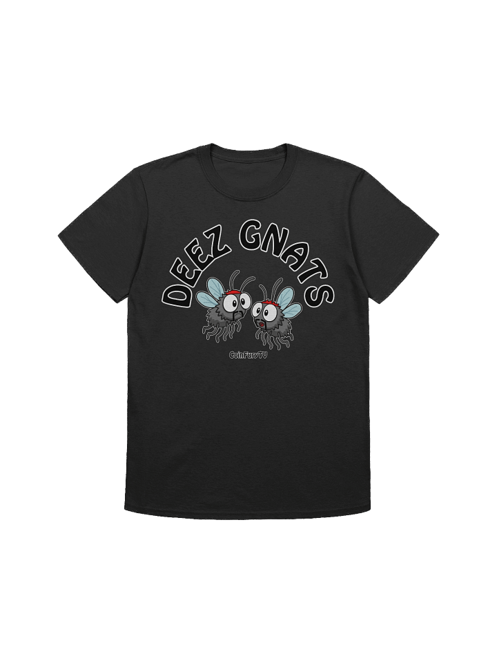 Deez... Deez GNATS! - Tee product image (1)