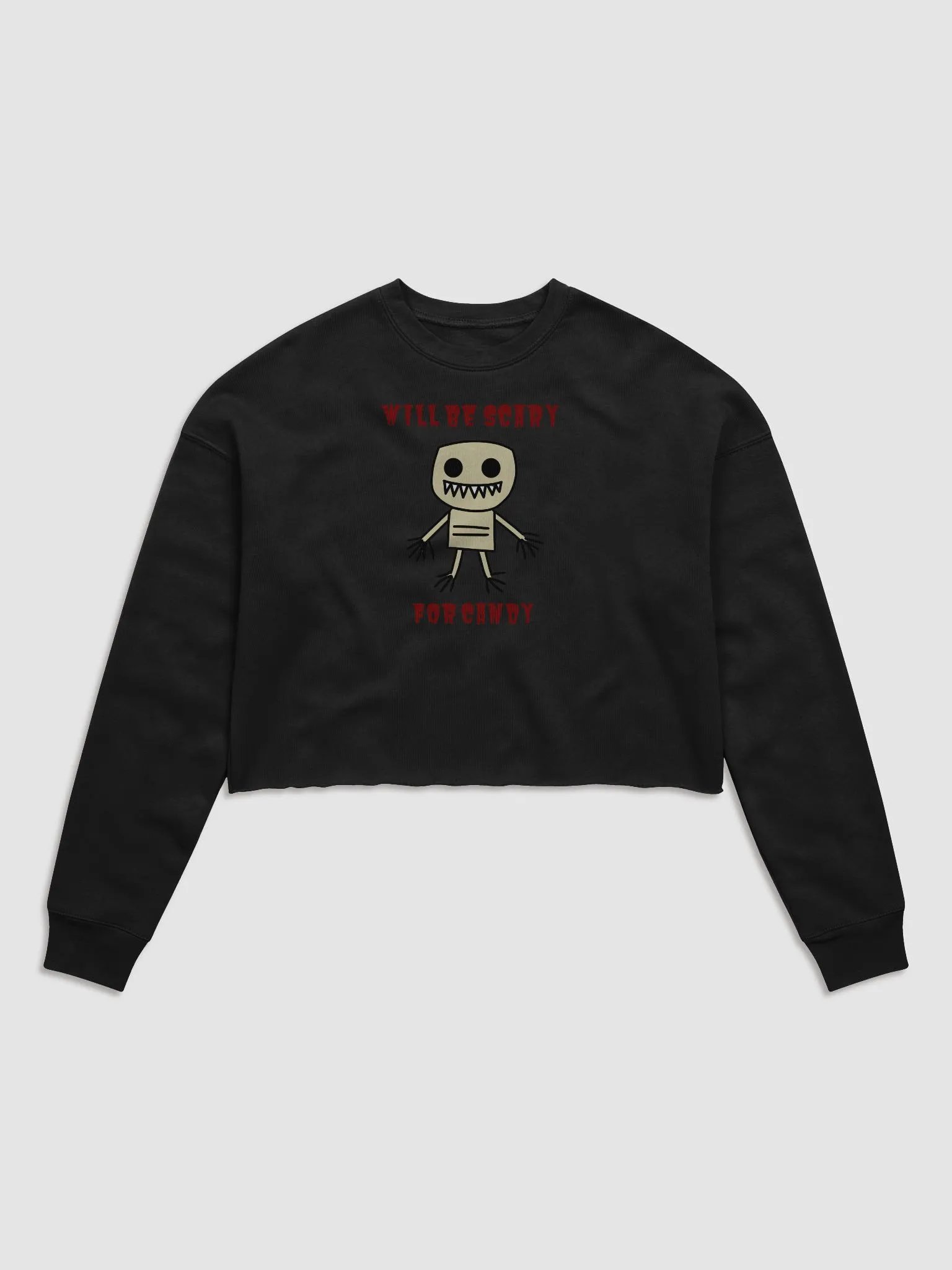 Will Be Scary For Candy Crop Sweatshirt product image (1)
