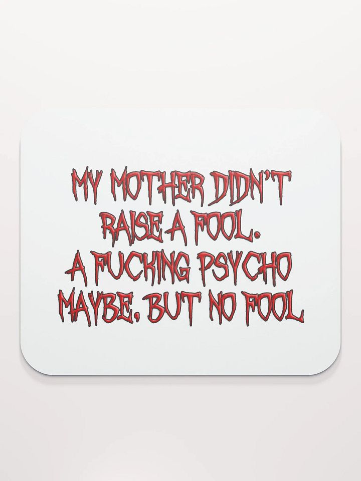 Raise A Fool Mouse Pad product image (2)