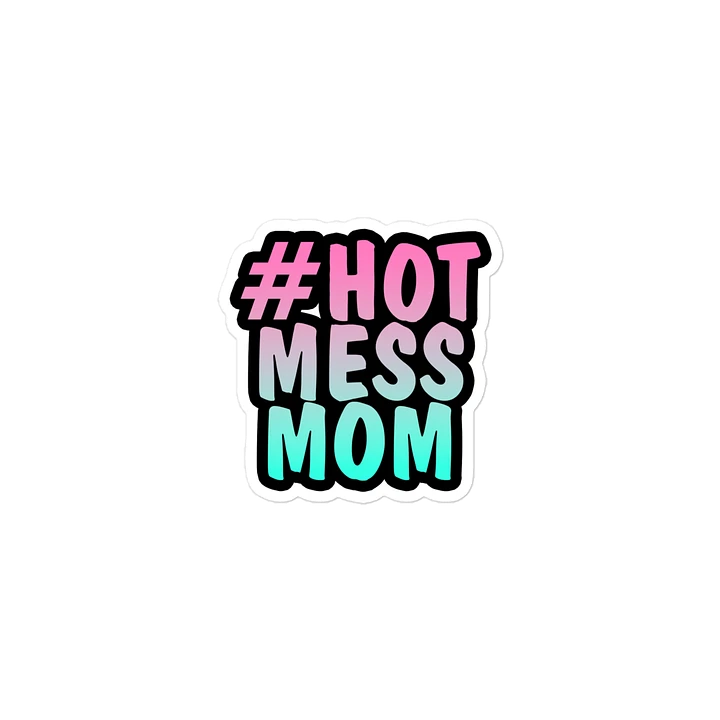 #HotMessMom Magnet product image (1)