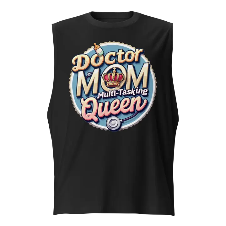 Doctor MOM Multi-Tasking Queen Muscle Tank product image (1)