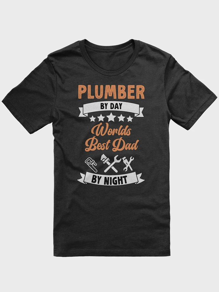 Plumber By Day Worlds Best Dad By Night Father's Day T-Shirt product image (1)