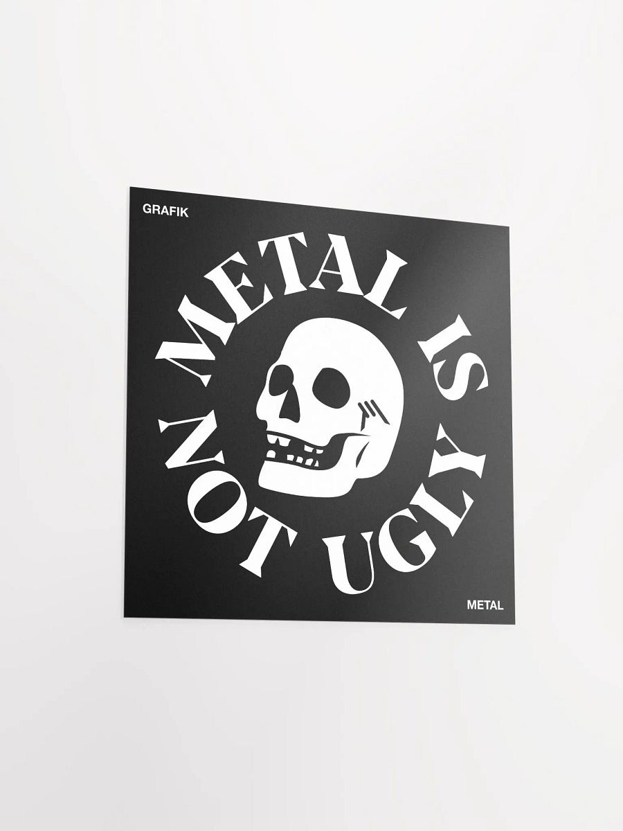 Metal Is Not Ugly - Poster product image (13)