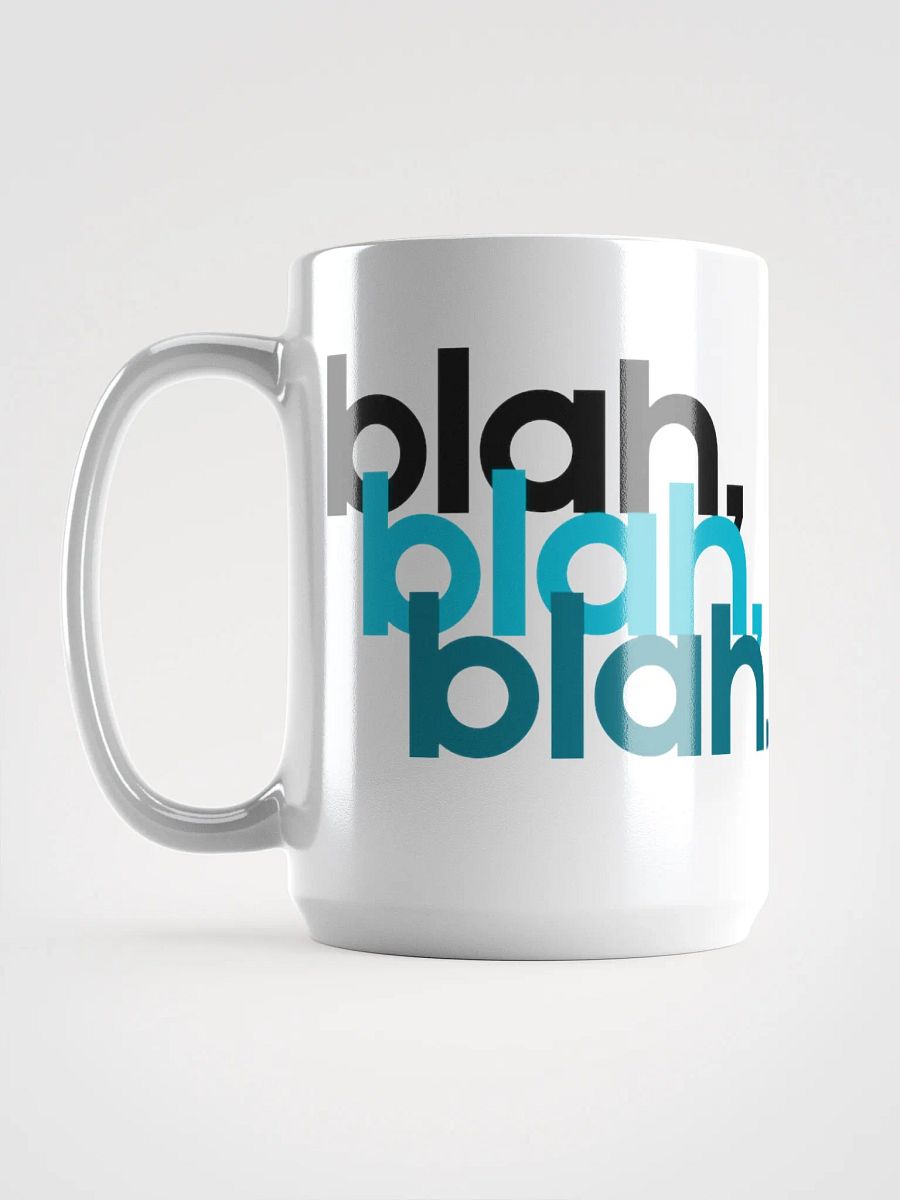 Blah blah blah coffee mug product image (6)