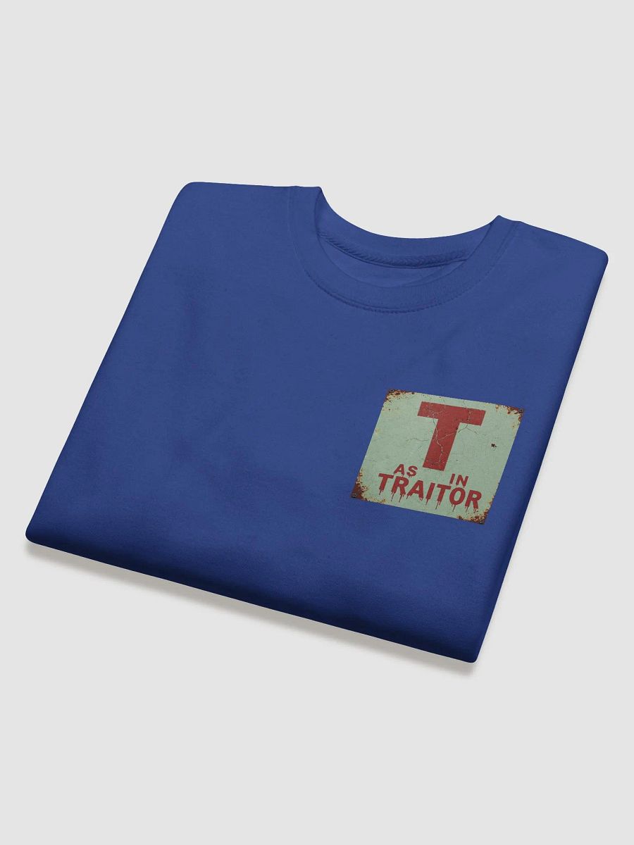 T as in traitor sweatshirt product image (32)
