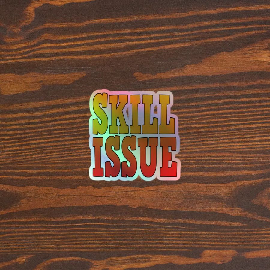 Skill Issue Holographic Sticker Set product image (5)