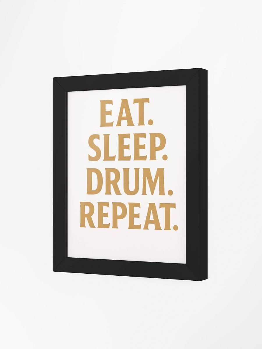 Eat. Sleep. Drum. Repeat. — 8"x10" Poster product image (6)
