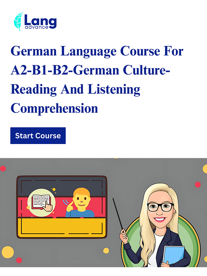 German Language Course For A2-B1-B2-German Culture-Reading And Listening Comprehension: product image (1)