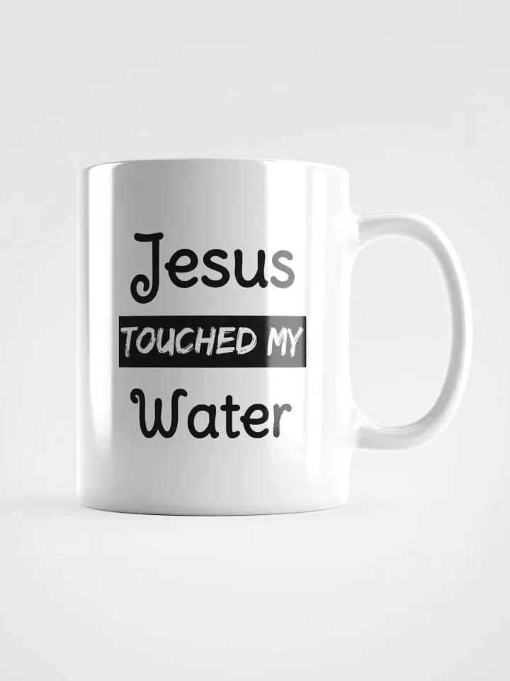 Jesus Touched My Water Mug product image (1)