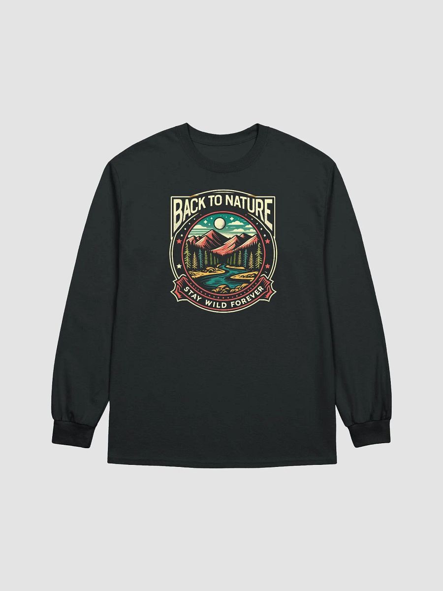Stay Wild: Back to Nature Adventure Long Sleeve product image (1)