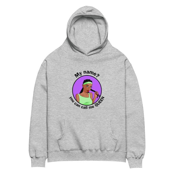 You Can Call Me Queen - premium, oversized hoodie product image (1)