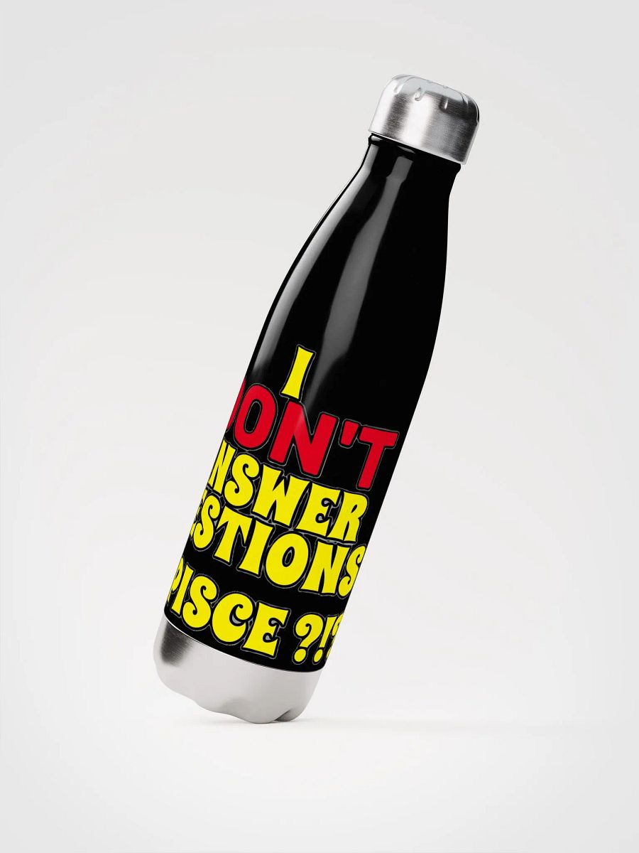 I DON'T ANSWER QUESTIONS! CAPISCE?!? product image (2)