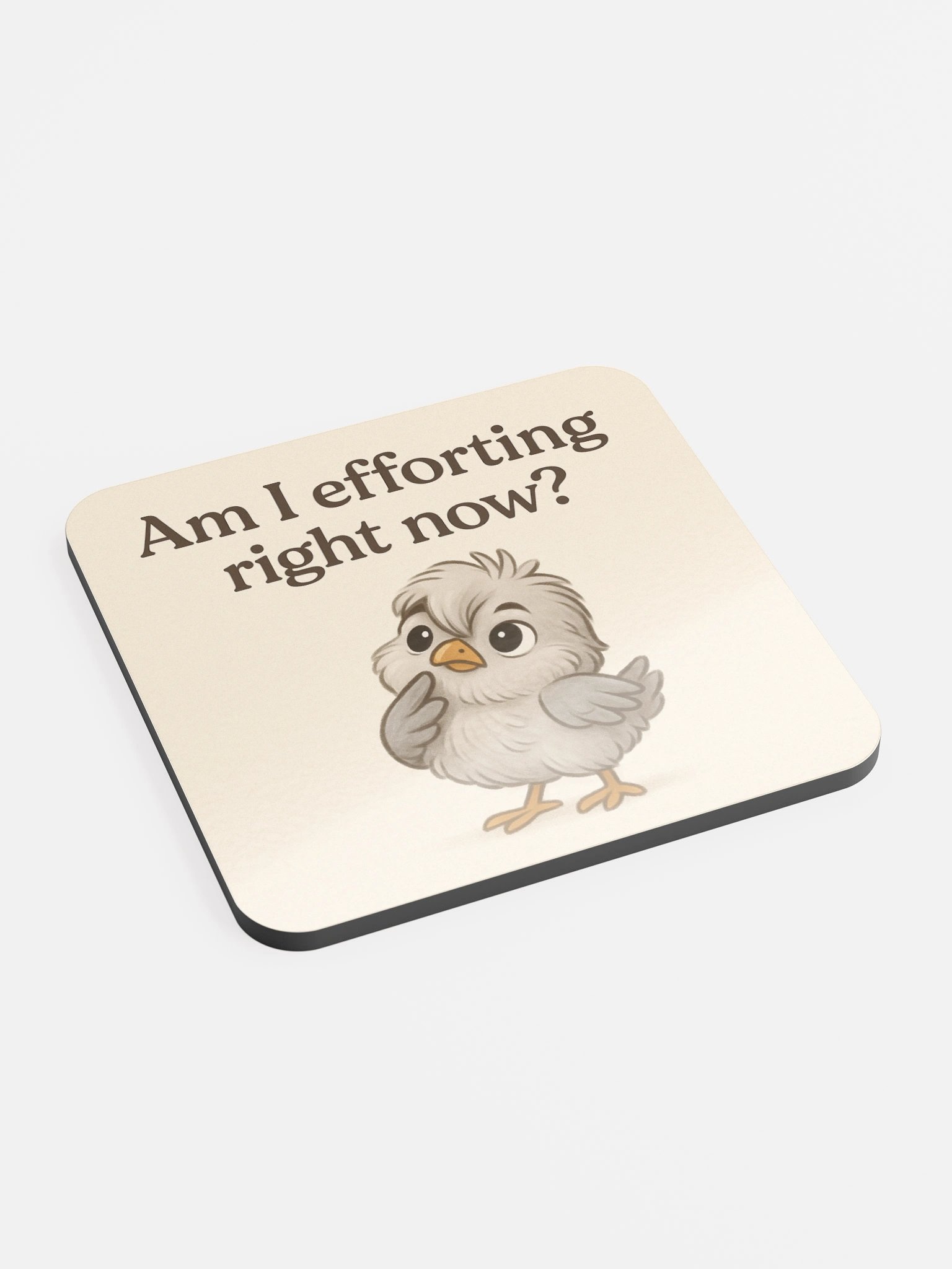 Am I Efforting? - Coaster product image (2)