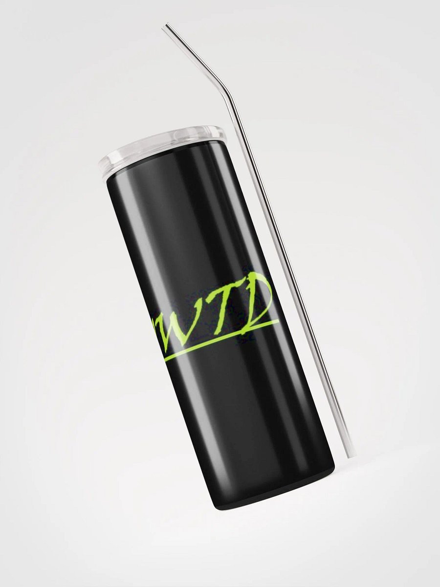 WWTD tumbler cup product image (3)