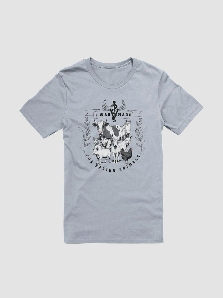 "I was made for saving animals" t-shirt product image (1)