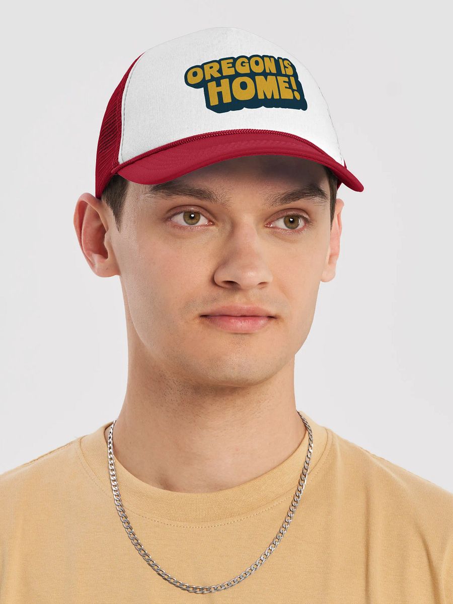 Oregon Is Home! Foam Trucker Hat product image (5)