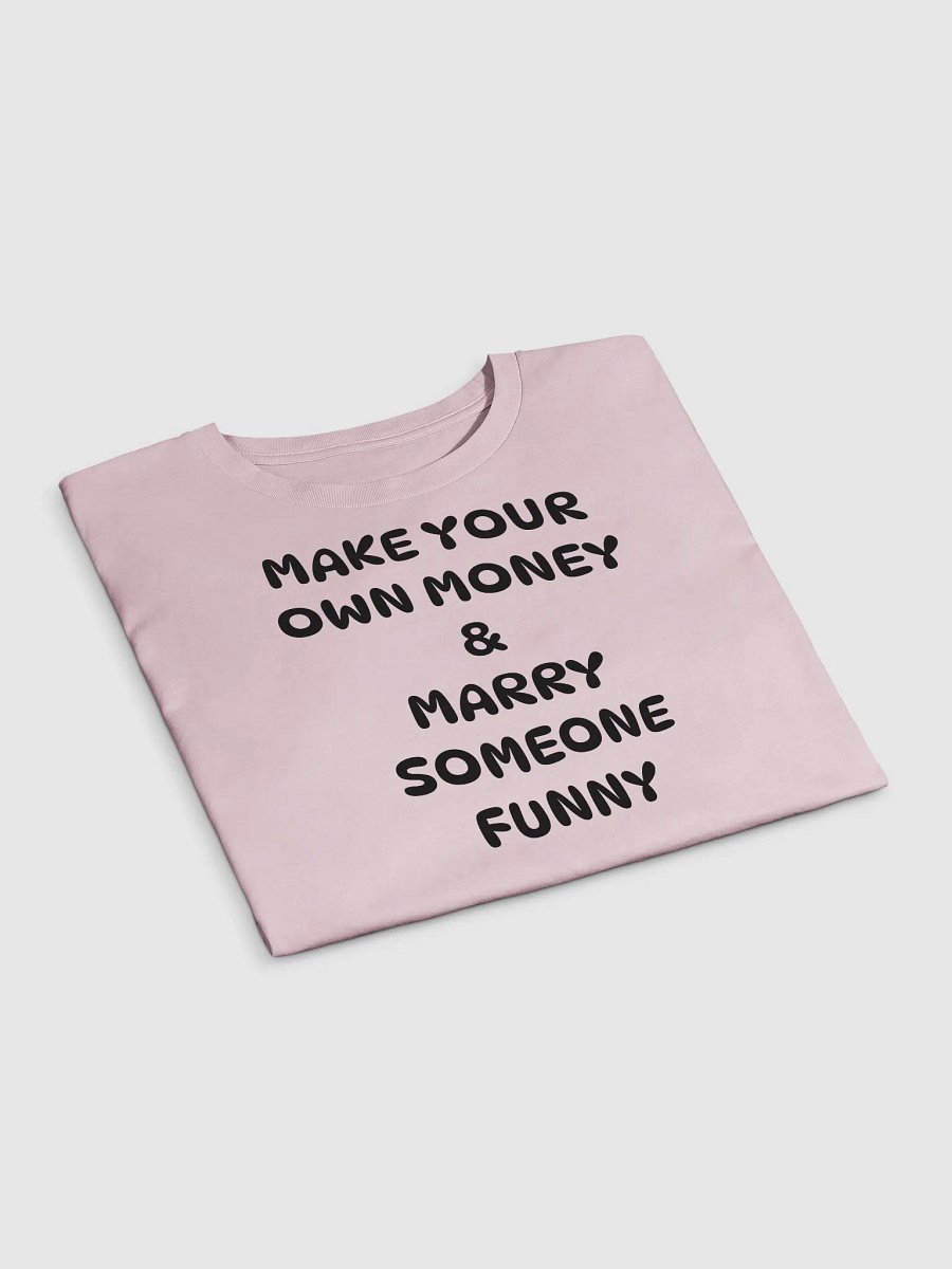 MAKE YOUR OWN MONEY & MARRY SOMEONE FUNNY Crop Top product image (5)
