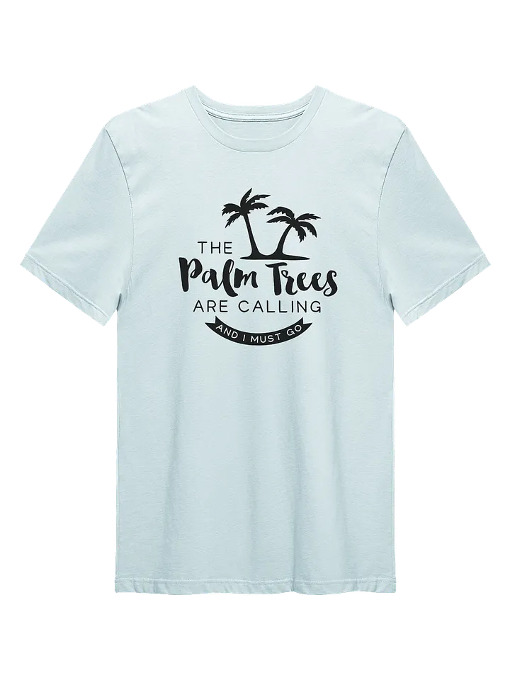 "The Palm Trees are Calling" Supersoft T-Shirt product image (1)