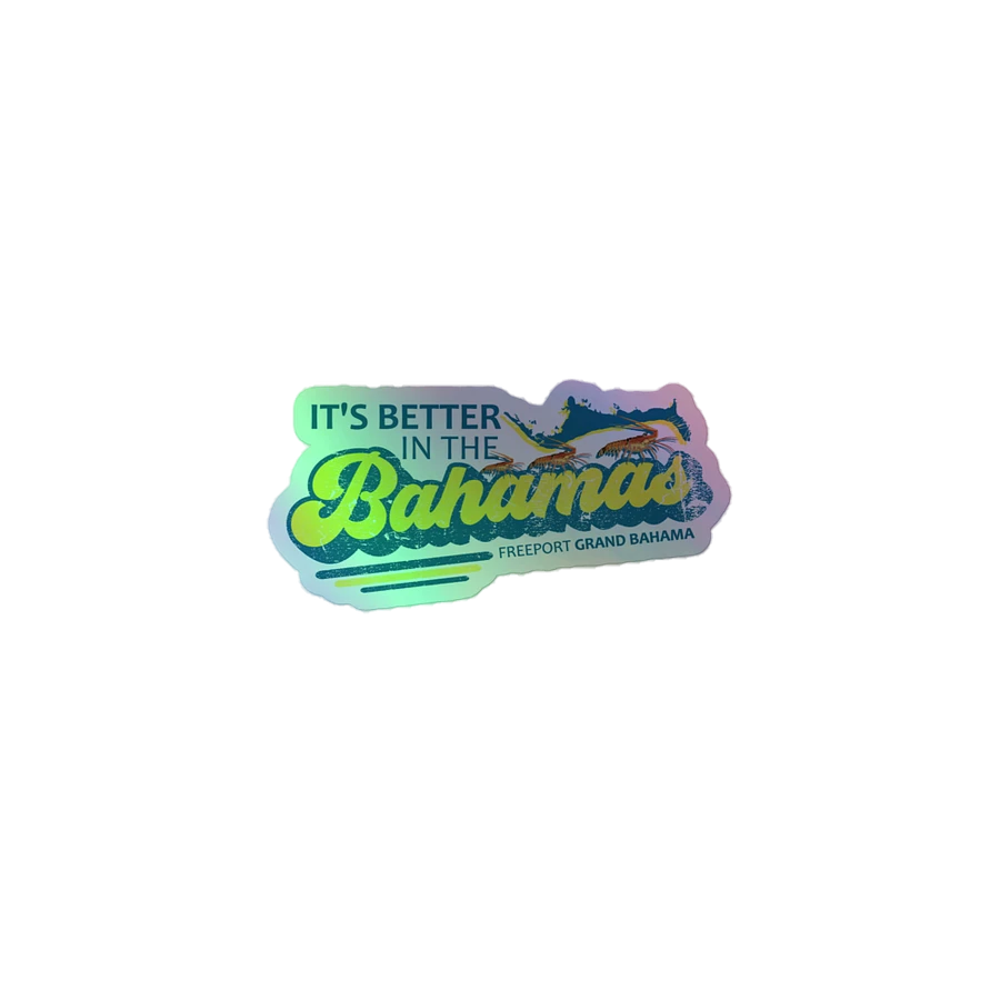 Freeport Grand Bahama Bahamas Sticker Holographic : It's Better In The Bahamas : Spiny Lobster product image (2)