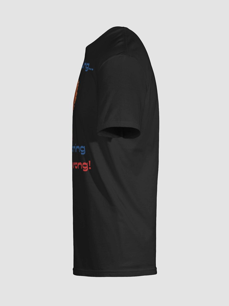 Why You´re Wrong01 T-Shirt product image (137)
