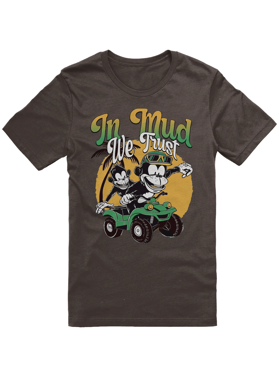 In Mud We Trust - Funny ATV T-shirt product image (1)