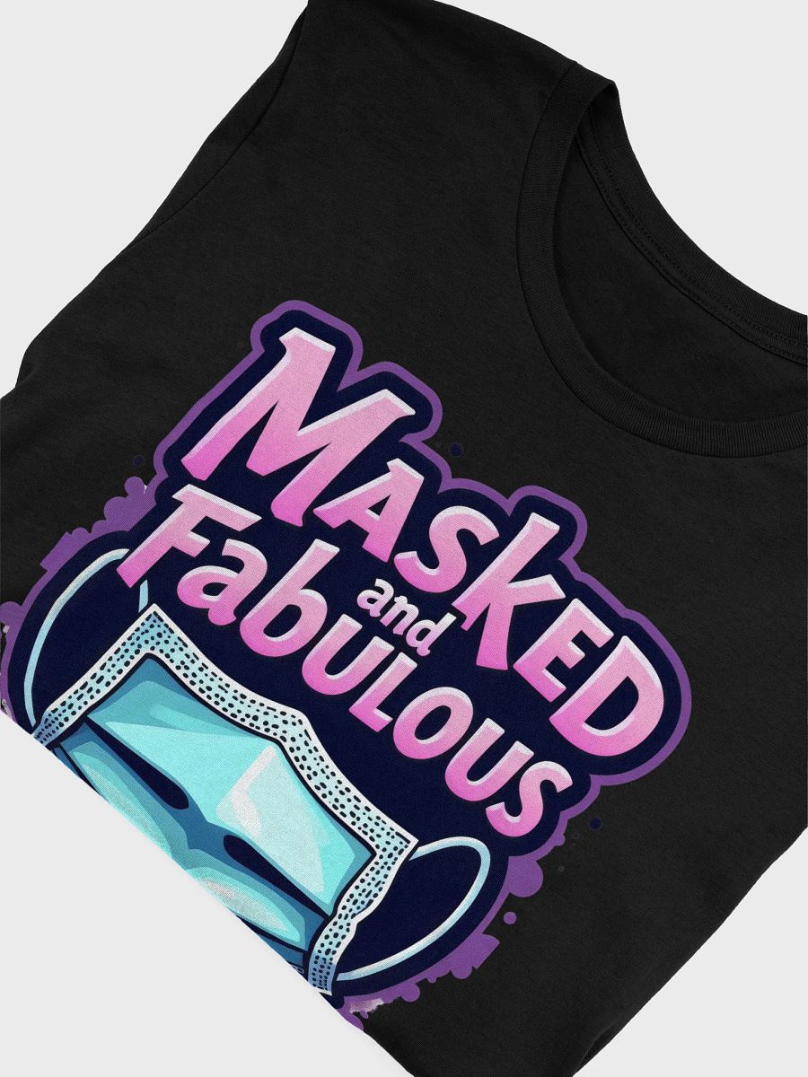 Fabulously Masked T-Shirt product image (53)